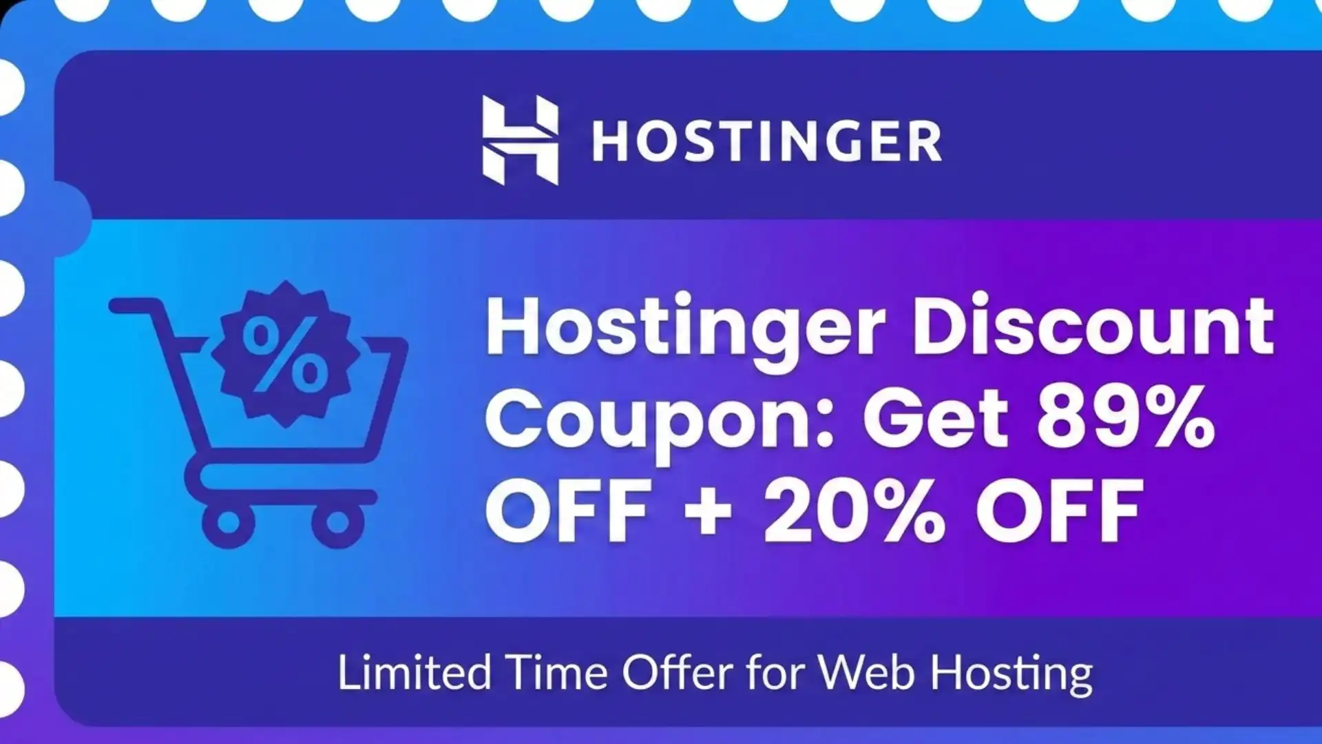 Hostinger Discount Coupon 2026: Get 89% OFF + 20% OFF