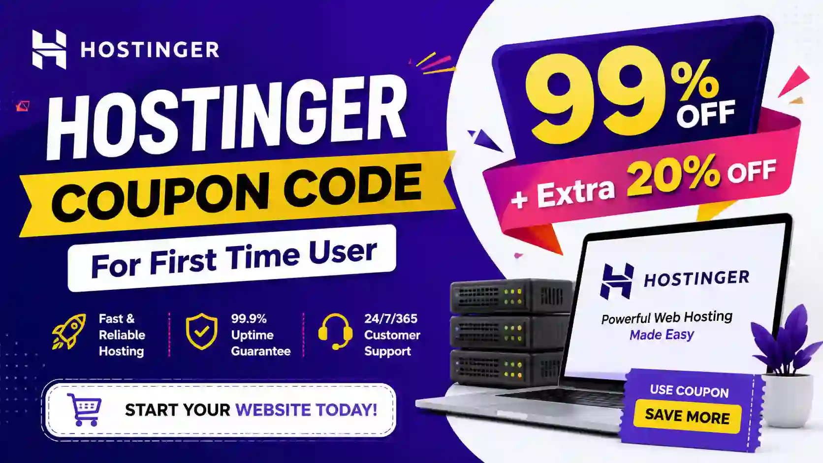 Best Hostinger Coupon Code For First Time User: Save 99% Off