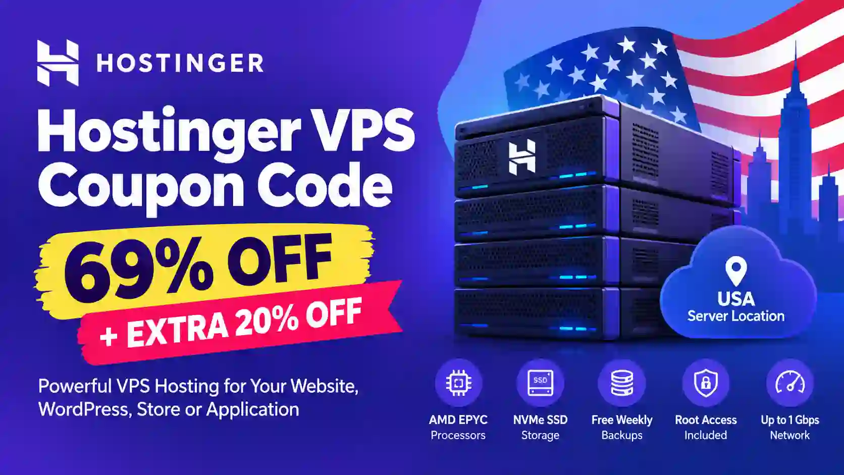Hostinger VPS Coupon Code: Get 69% Off + Extra 20% Off