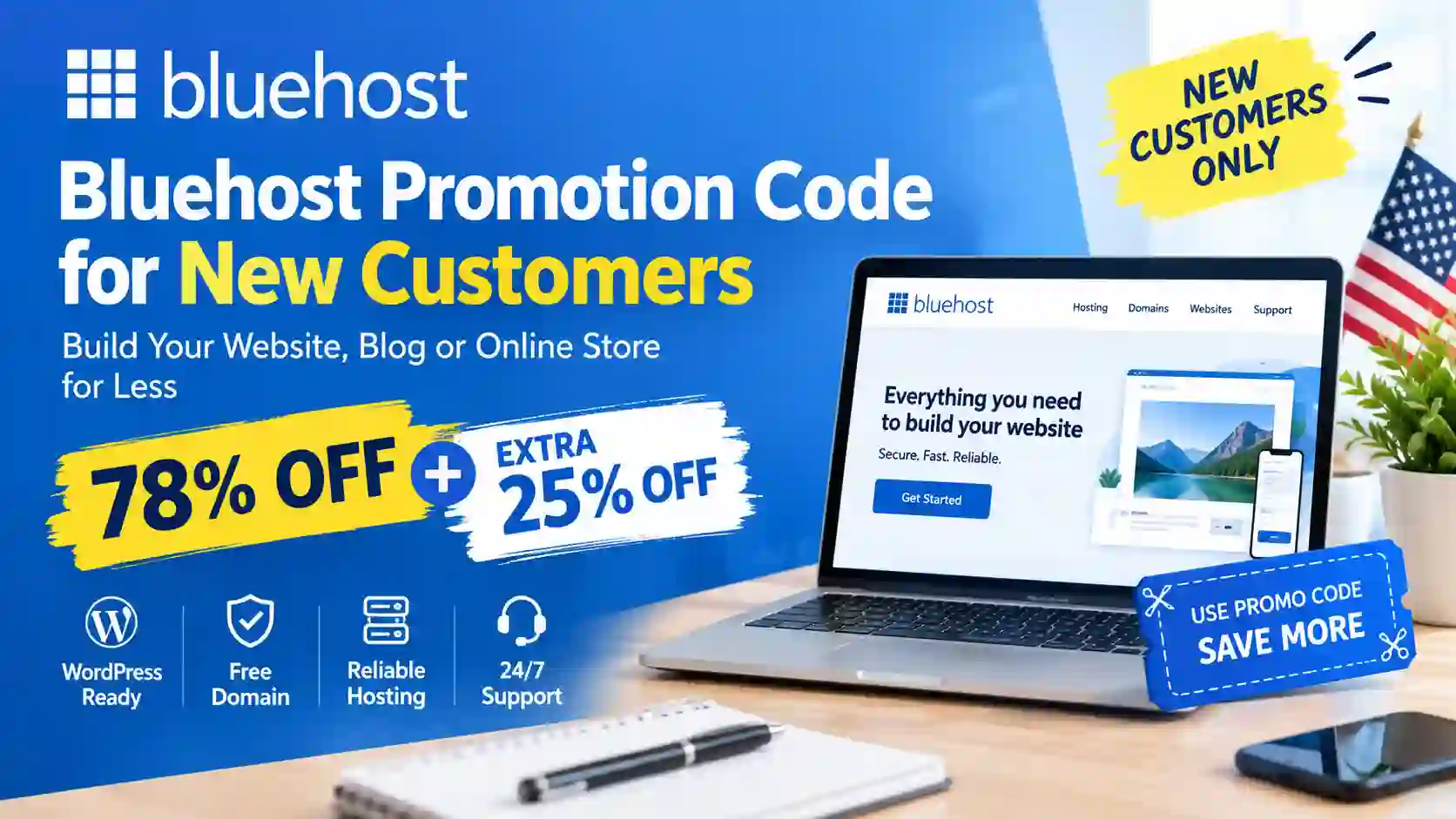 Bluehost Promotion Code for New Customers: Get 78% Off + Extra 25% Off