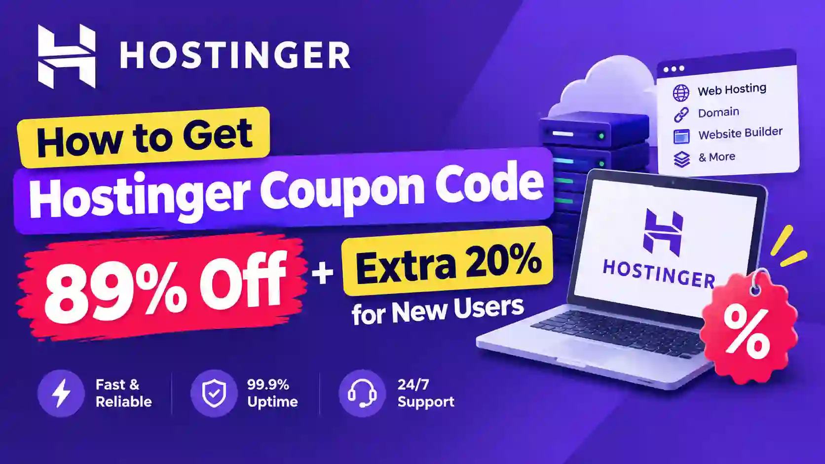 How to Get Hostinger Coupon Code: 89% Off + Extra 20% for New Users